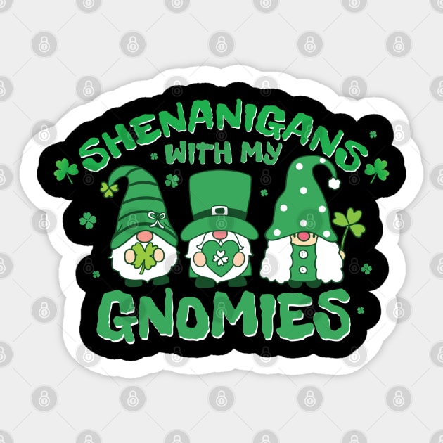 st patrick Shenanigans with my gnomies Sticker by Lumintu Merch